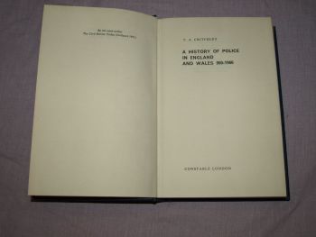 A History of Police in England and Wales 900-1966 by T A Critchley. (3)