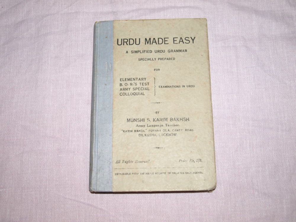 Urdu Made Easy by Munshi S. Karim Bakhsh, WW2 Army Edition.