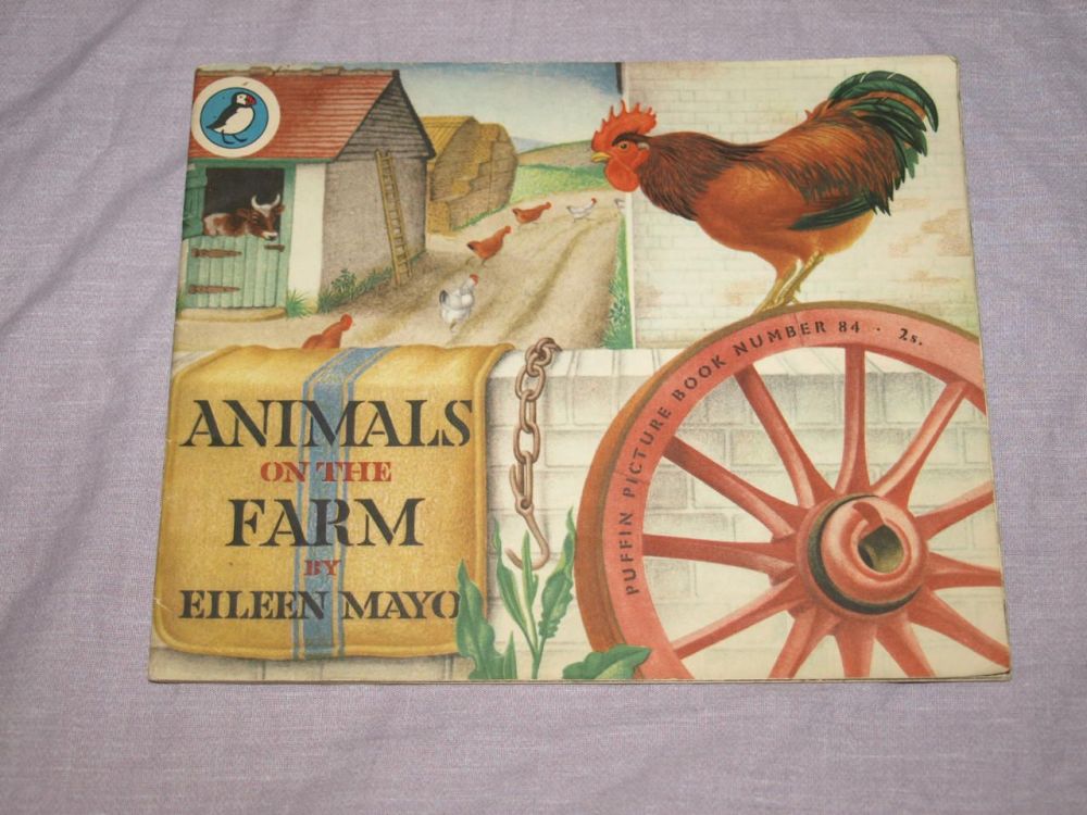 Animals on the Farm by Eileen Mayo, Puffin Picture Book.