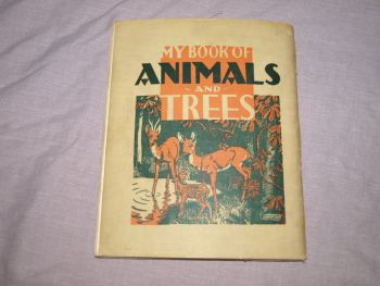 My Book of Animals and Trees by Kate Harvey &amp; E.J.S Lay. (10)