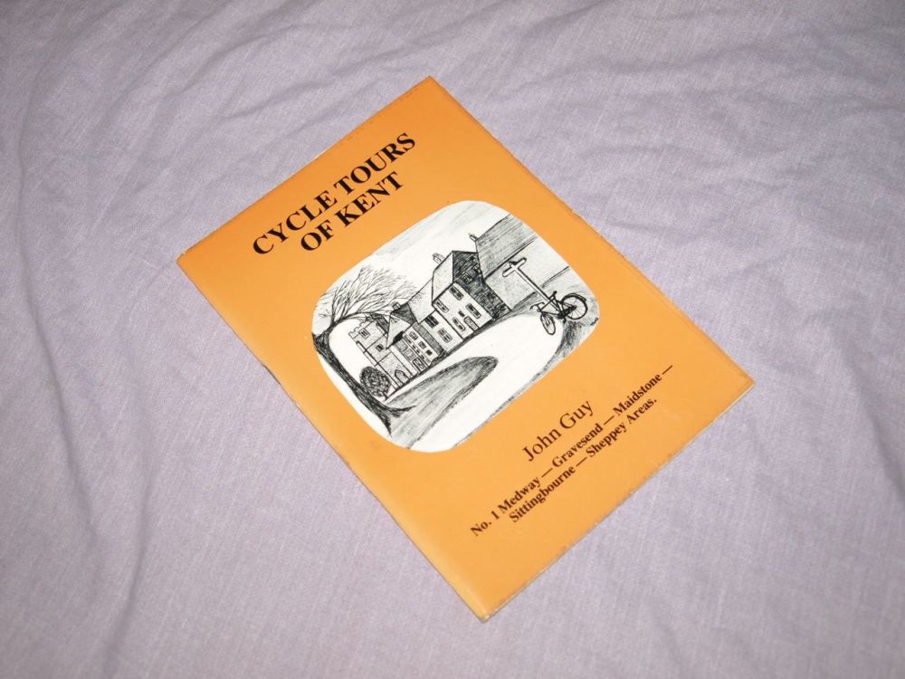 Cycle Tours of Kent Book 1 by John Guy