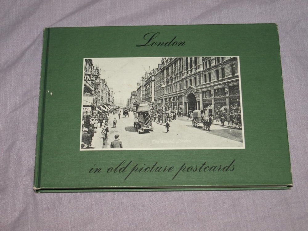 London in Old Picture Postcards by Ian F Finlay.