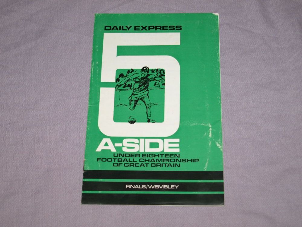 Daily Express 5 A Side Under Eighteen Football Finals Programme, 1972.
