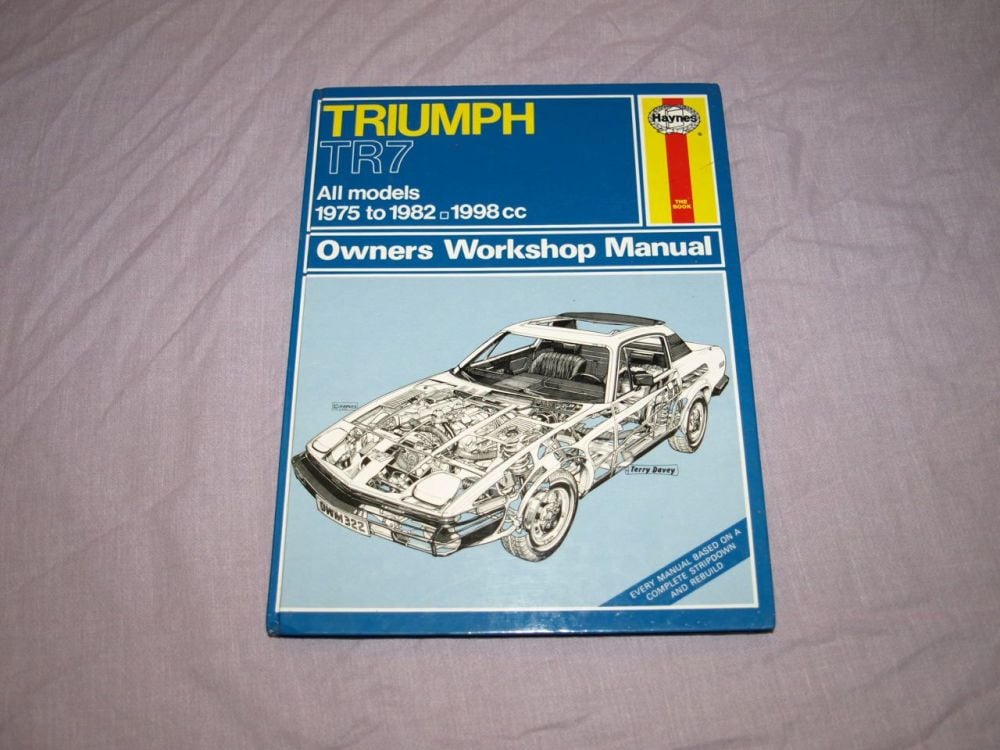 Haynes Workshop Manual Triumph TR7 1975 to 1982.