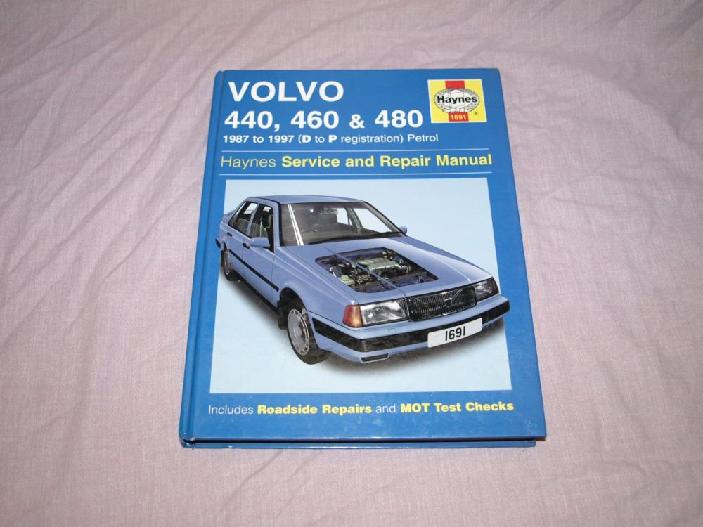 Haynes Workshop Manual Volvo 440, 460 and 480, 1987 to 1997.