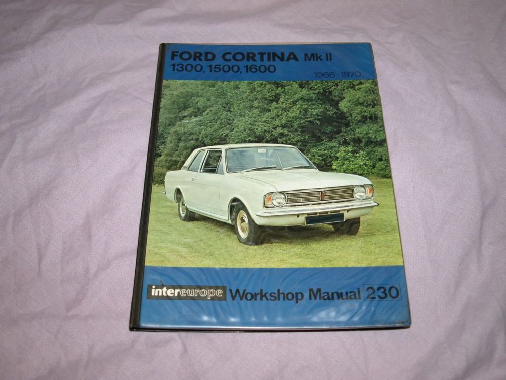 Intereurope Workshop Manual Ford Cortina MK2 1300, 1500, 1600 1966 to 1970.