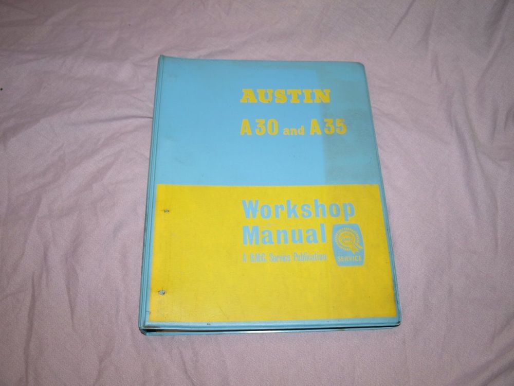 BMC Austin A30 & A35 Workshop Manual. Genuine. AKD991F.