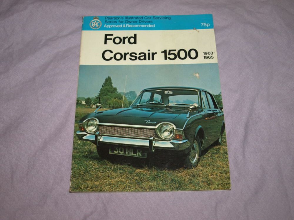 Pearson’s Car Servicing Book, Ford Corsair 1500 1963 to 1965.