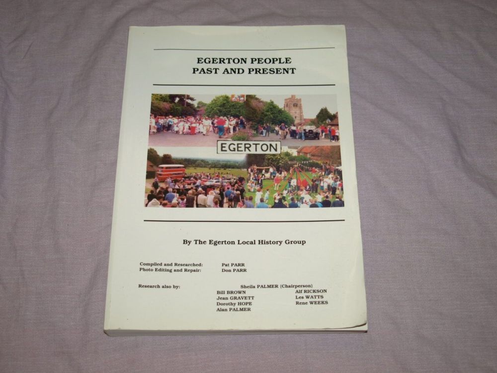 Egerton People Past and Present Book by The Egerton Local History Group.