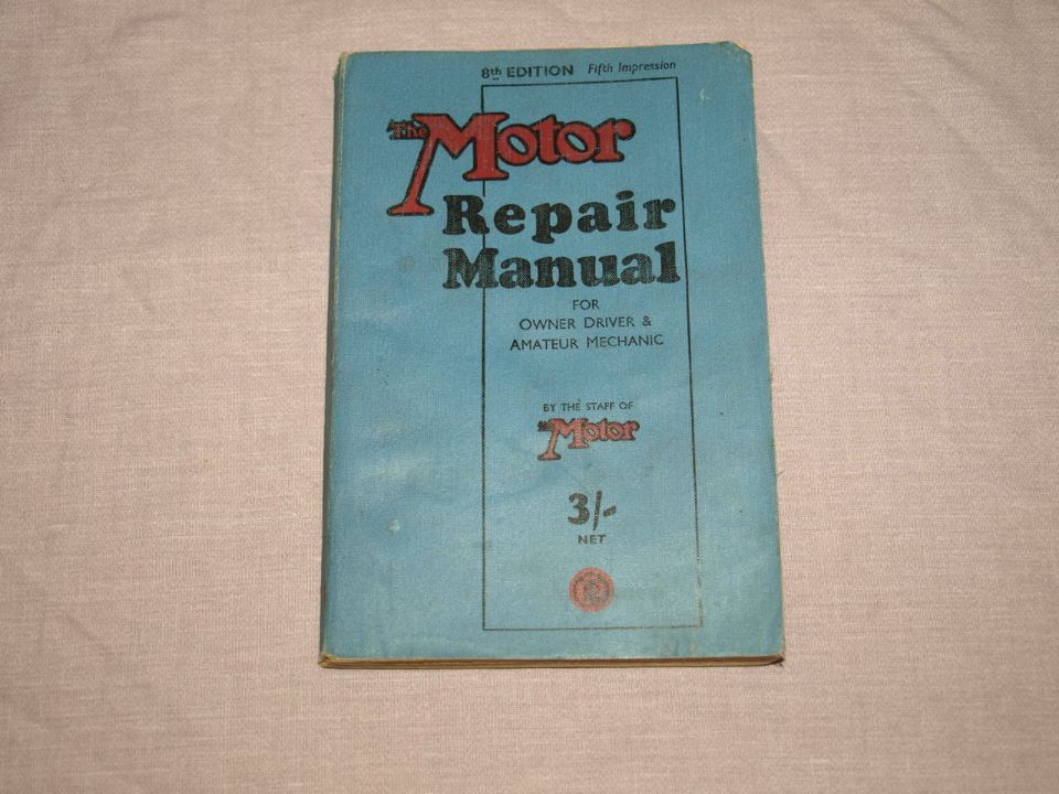 The Motor Repair Manual 8th Edition, 1930s.