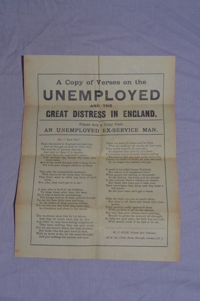 A Copy of Verses on the Unemployed and the Great Distress in England Broadside.