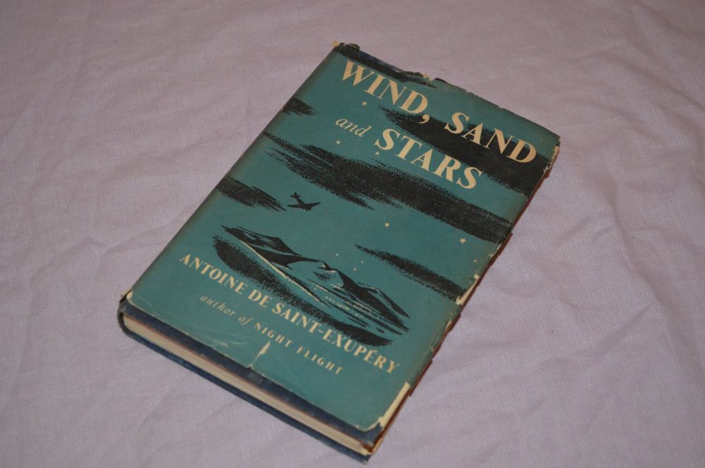 Wind, Sand and Stars by Antoine de Saint-Exupery