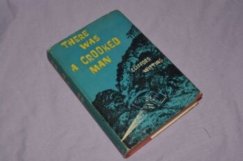 There Was A Crooked Man HB Book by Clifford Witting 1st Edition