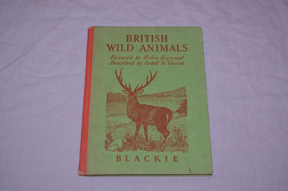 British Wild Animals, Helen Haywood and Isobel St. Vincent