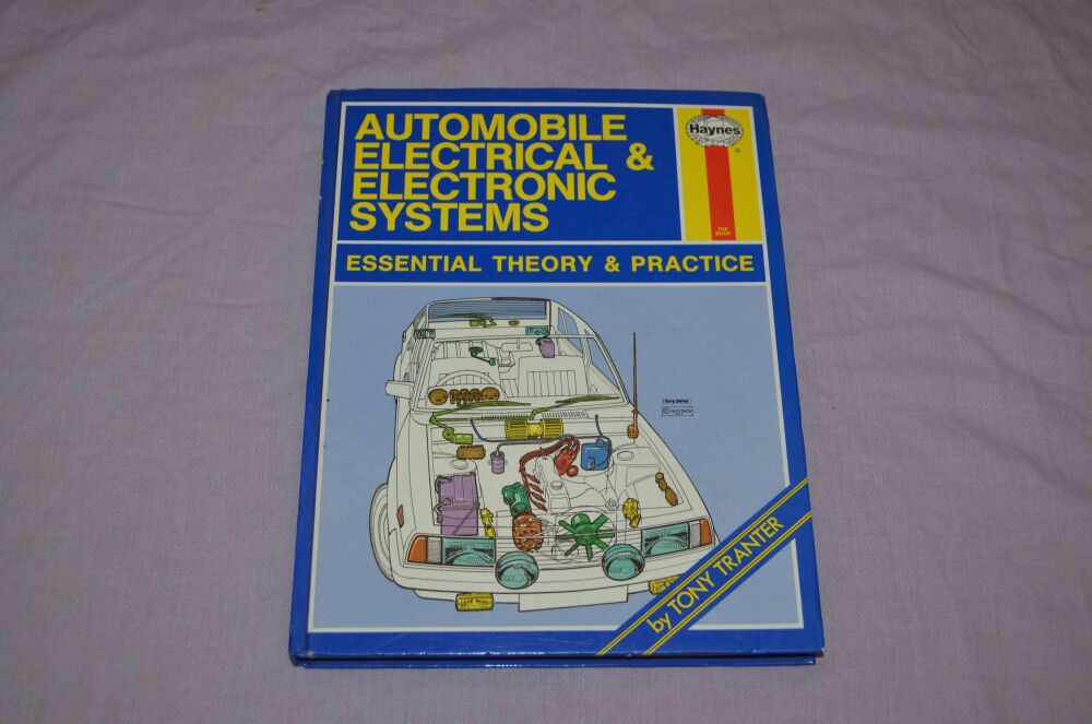 Haynes Automotive Electrical & Electronic Systems by Tony Tranter