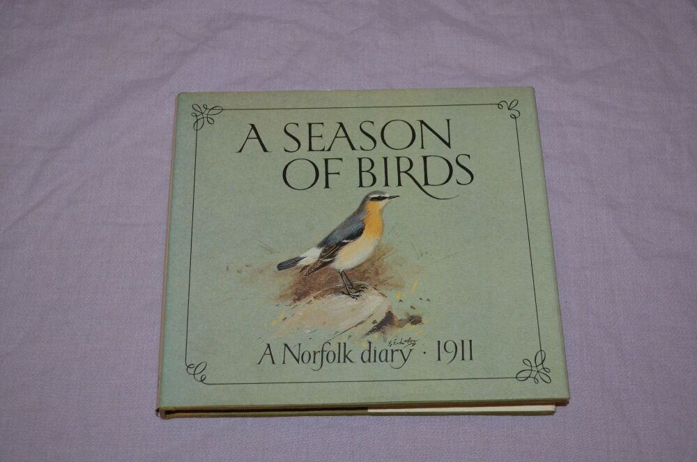 A Season of Birds, A Norfolk Diary 1911