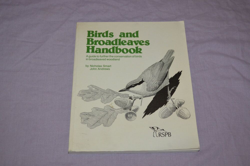 Birds and Broadleaves Handbook by Nicolas Smart & John Andrews