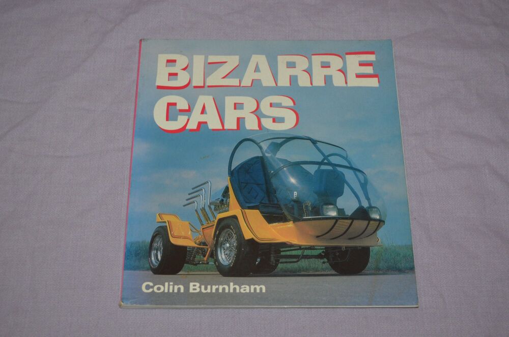Bizarre Cars by Colin Burnham