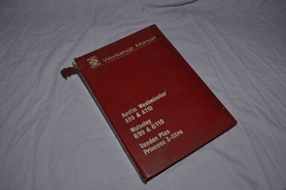 Austin Westminster A99 A110, Wolseley 6/99 6/110, Princes 3 Litre Genuine Workshop Manual