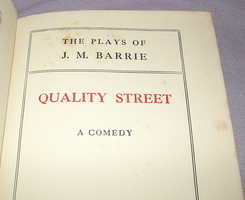 The plays of J M Barrie, Quality Street(3)