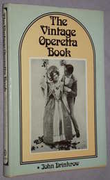 The Vintage Operetta Book, John Drinkrow