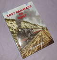 Lost Railways of Kent, Leslie Oppitz.
