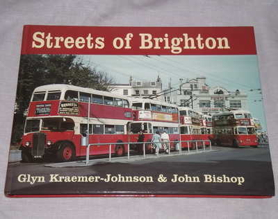 Streets of Brighton by Glyn Kraemer-Johnson & John Bishop.
