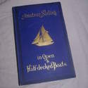 Amateur Sailing in Open and Half Decked Boats by Tyrrel E. Biddle, 1886 First Edition.