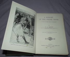 A Knight of the White Cross by G A Henty 1896 First Edition (2)