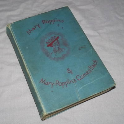 Mary Poppins and Mary Poppins Comes Back. P. L. Travers.