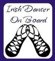 Car Sign Irish Dancer On Board Instant Download