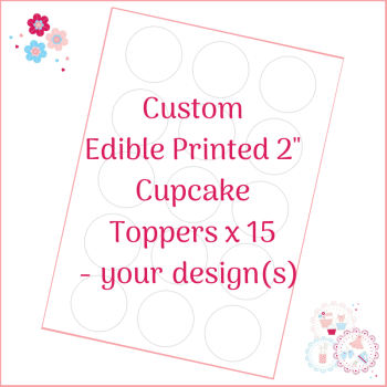 Bespoke Edible Cupcake Toppers x 15 - Custom Order