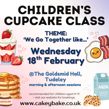 Children's Half Term Cupcake Class - We Go Together Like...