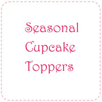 Seasonal Cupcake Toppers