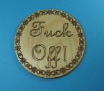 Round coasters with (un)suitable sentiments