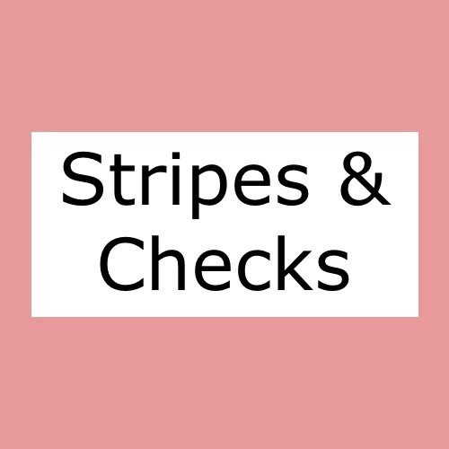 Stripes & Checks