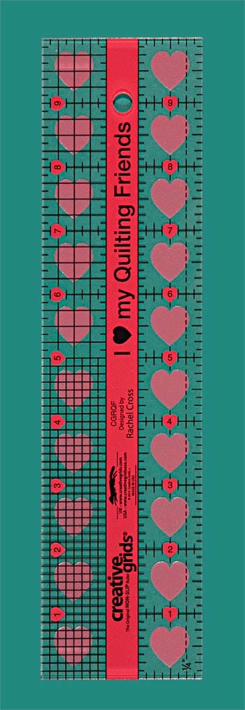 I Love My Quilting Friends Patchwork Ruler - 2 ½'' x 10'' - CGRQF - Creative Grids