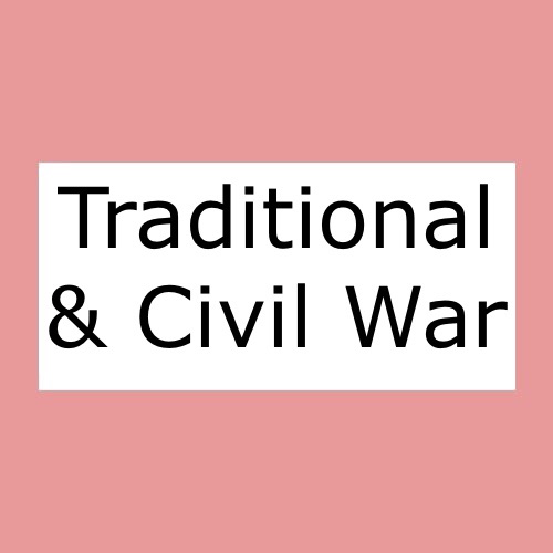 Traditional & Civil War