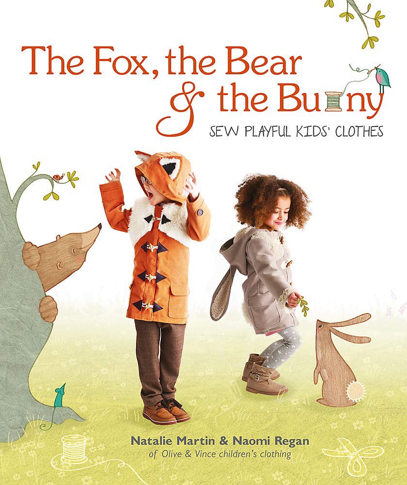 The Fox, the Bear & the Bunny by Natalie Martin % Naomi Regan