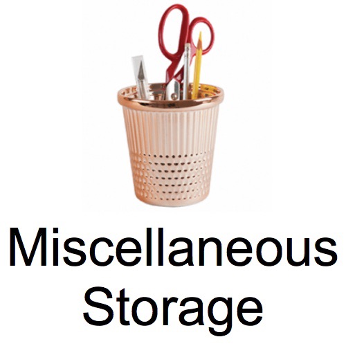 Miscellaneous Storage