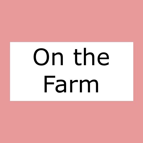 On the Farm