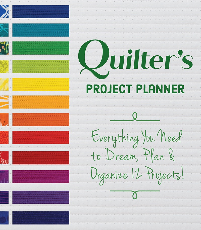 Quilter's Project Planner by Betsy La Honta & Kerry Graham