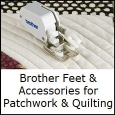 <!--007-->Brother Patchwork & Quilting Accessories