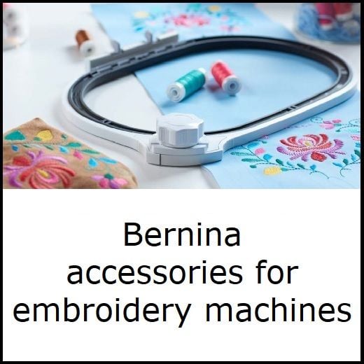 <!--060-->Bernina Embroidery Machine Accessories