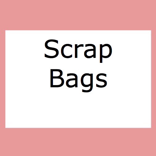 <!--015-->Scrap Bags
