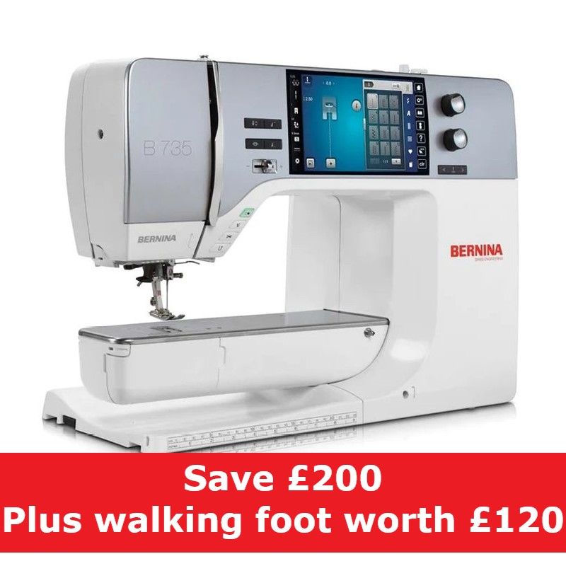 Bernina 735 - save £200 plus free walking foot worth £120
