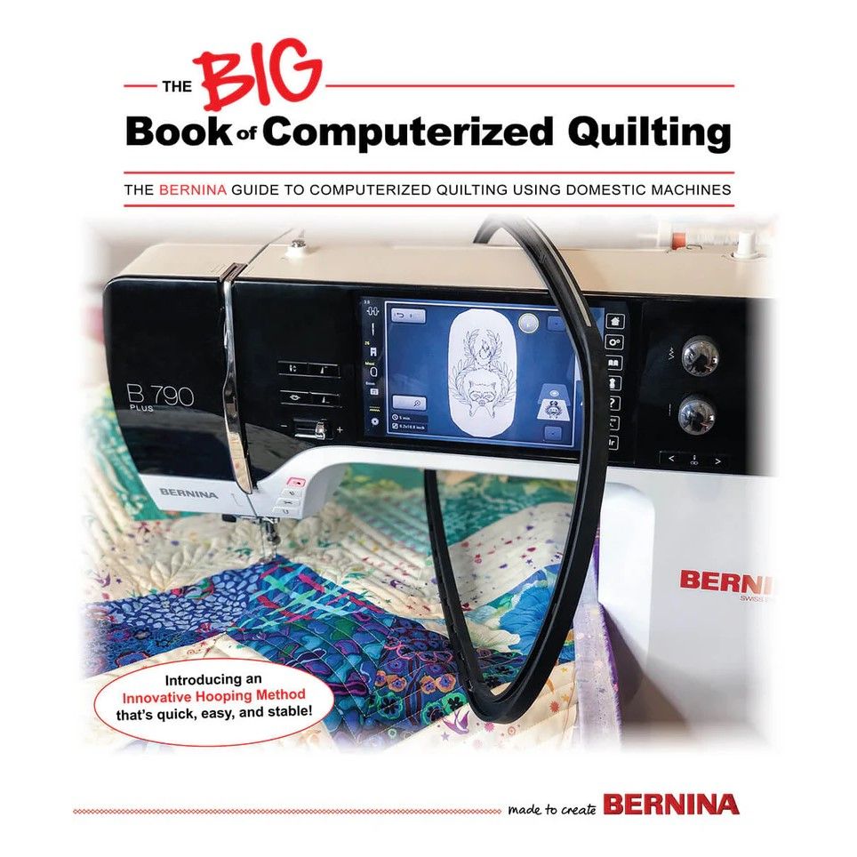 <!--001-->NEW! Bernina Big Book of Computerized Quilting