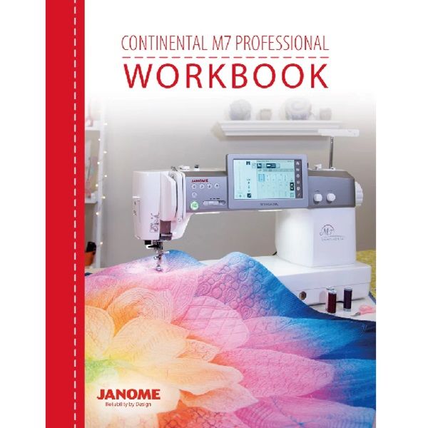 Janome Continental M7  Professional Workbook