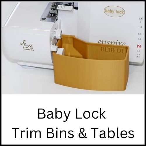 <!--020-->Baby Lock Trim Bins & Tables
