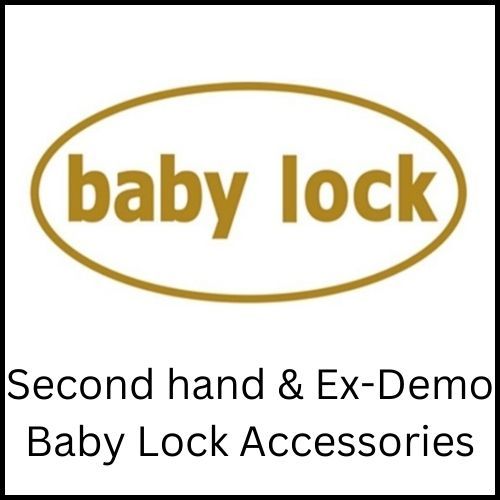 Second Hand & Ex-Demo Baby Lock Accessories